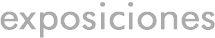 exposiciones